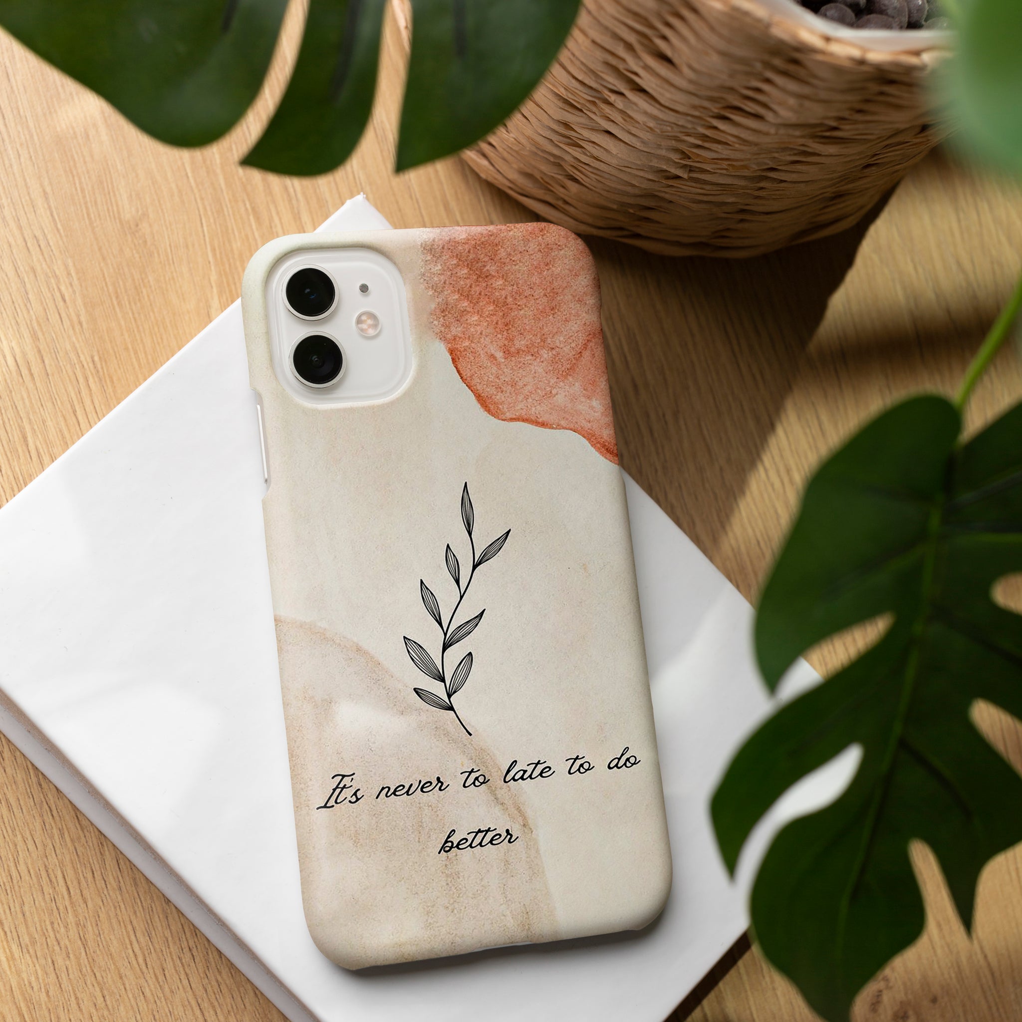 AD106 - It`s Never Too Late To Do Better - Floral Mobile Case