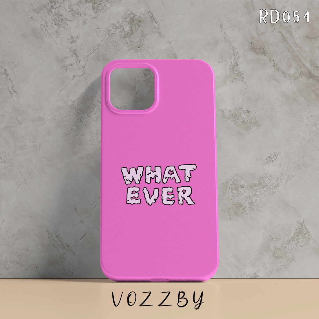 RD054 - What Ever - Mobile Case